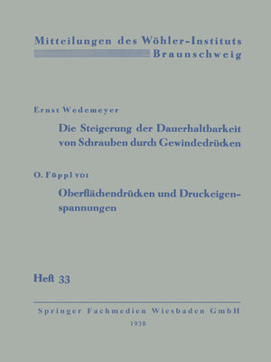 cover image of Die Steigerung der Dauerhaltbarkeit von Schrauben durch Gewindedrücken